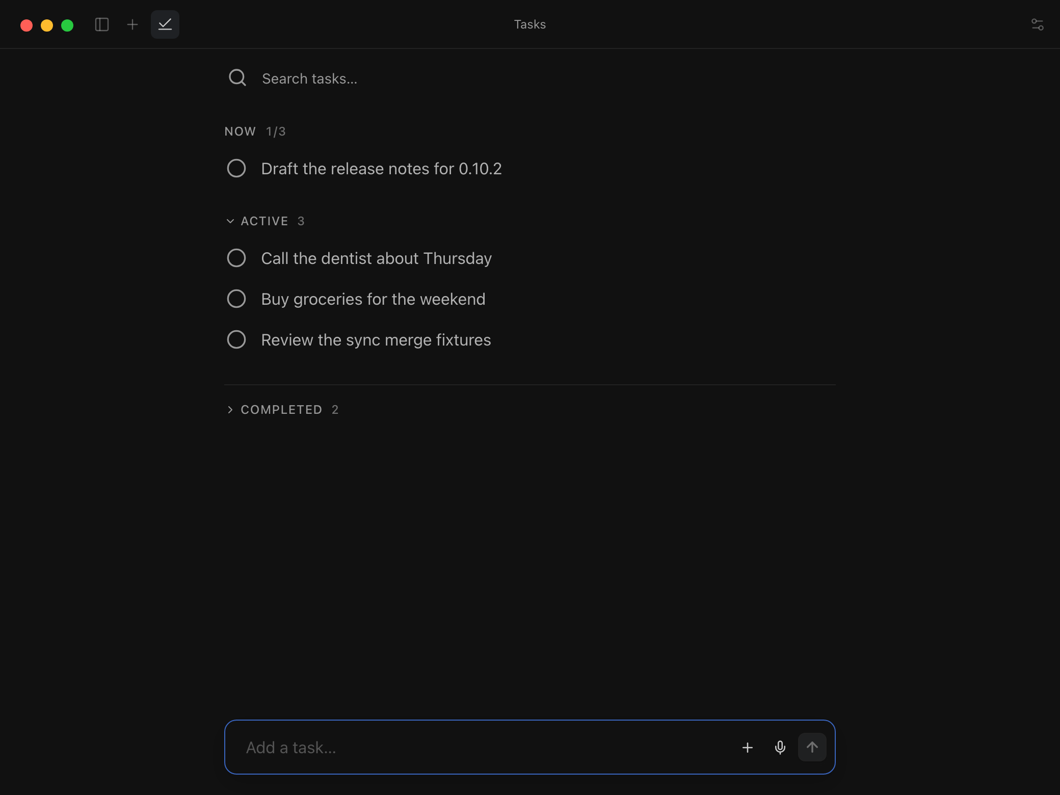 The task list: one task under Now, three more active, and two completed.